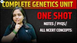 CBSE Class 12th Biology 2024  Complete Genetics One Shot Notes PYQs NCERT Concepts  Nikita Mam [upl. by Ynnohj]