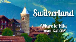 Tschiertschen Switzerland with Ranger Randy One Minute Trail Guide for where to hike when hiking [upl. by Sosthina]