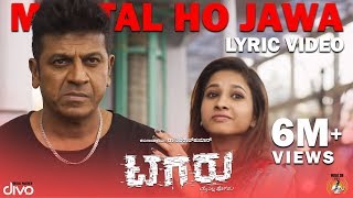 Tagaru  Mental Ho Jawa Lyric Video  Shiva Rajkumar Dhananjay Manvitha  Charanraj [upl. by Nadler]