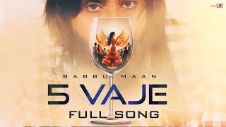 Babbu Maan  5 Vaje  Latest Punjabi Song 2024 [upl. by Atiuqahc652]