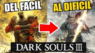 Los 25 JEFES de Dark Souls 3 del FÁCIL al DIFÍCIL [upl. by Ybanrab]