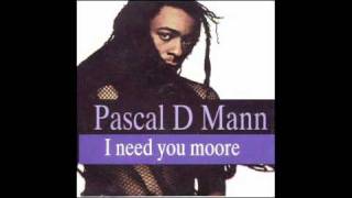 Pascal D Mann  I need you more [upl. by Liponis86]