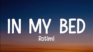 Rotimi  In my bed lyrics [upl. by Fem]