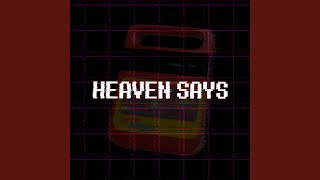 HEAVEN SAYS [upl. by Wernher]