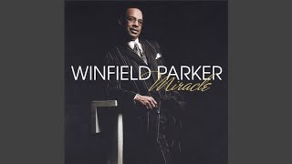 Miracle Long Version  Winfield Parker [upl. by Macdonell805]