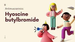 Hyoscine butylbromide  Brief info [upl. by Parcel976]