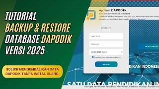 Cara Backup dan Restore Database Mengembalikan Data Aplikasi Dapodik Versi 2025 [upl. by Leigha]