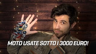 5 TIPI DI MOTO USATE SOTTO I 3000 EURO [upl. by Marthe]