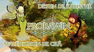 Le Destin de Kalisthe  Malédiction de Crâ PROBAWIN [upl. by Sivla]