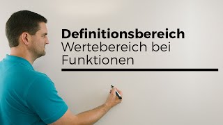 Definitionsbereich Wertebereich bei Funktionen Übersicht  Mathe by Daniel Jung [upl. by Aicilav]