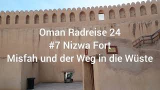 Oman Radreise 24 7 Nizwa Misfah und der Weg zu den Dünen [upl. by Egiarc474]