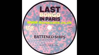 Last Bongo In Paris Battened Ships Raresoulie [upl. by Fiden]