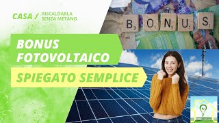 Bonus Fotovoltaico 2023 SPIEGATO SEMPLICE [upl. by Koh]