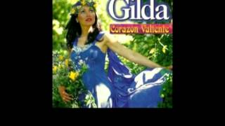 Gilda  CORAZÓN VALIENTE  Subtitulado [upl. by Tanah551]