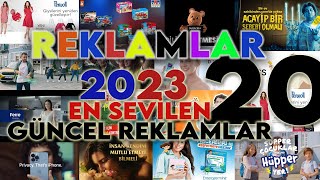 Yeni Reklamlar 2023 Güncel Reklam  2023 Reklam Kuşağı 20 [upl. by Shultz818]