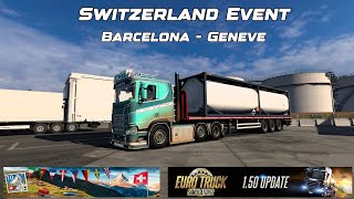 🔴 ETS2 150 4K  RTX 4080 16G  SCANIA R  Trade Connections  Switzerland Event [upl. by Healey703]