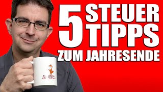 5 Tipps um 2022 noch Steuern zu sparen [upl. by Onimod]