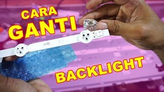 Cara Mengganti Backlight TV LED VLOG98 [upl. by Katonah]