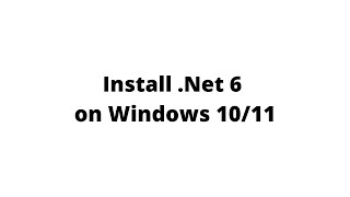 Install dotnet 6 on windows 10 offline  Install Net core 6 [upl. by Spearing182]