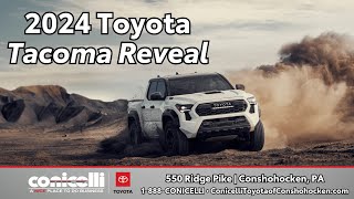 2024 Toyota Tacoma Reveal and Overview  Conicelli Toyota of Conshohocken [upl. by Sanez]