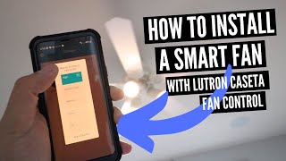 How To Install A Smart Ceiling Fan With Lutron Caseta Fan Control [upl. by Auerbach]