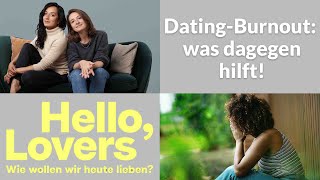 DatingBurnout Warum emotionale Erschöpfung so fertig macht  Hello Lovers Podcast  Folge 35 [upl. by Trina338]