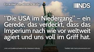 Die USA im Niedergang – ein Gerede  das Imperium hat uns voll im Griff [upl. by Knowle]