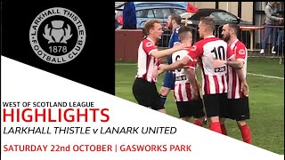 Larkhall Thistle V Lanark United  231021 [upl. by Atiraj]