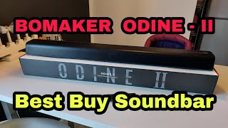 BOMAKER ODINEII BEST BUY SOUNDBAR [upl. by Naeroled236]