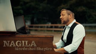 Mordechai Shapiro  Nagila Official Music Video מרדכי שפירא  נגילה [upl. by Dorsman]