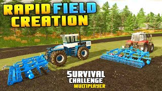 RAPID FIELD CREATION  Survival Challenge COOP  FS22  Episode 55 [upl. by Eintrok]