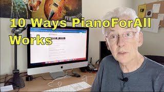 10 Ways PianoForAll Works [upl. by Sirret]