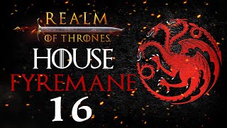 A LORD OF THE DRAGON QUEEN Realm of Thrones Mod  Mount amp Blade II Bannerlord 16 [upl. by Weihs718]