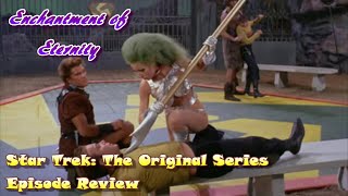 The Gamesters of Triskelion Review ST TOS S2 E17 [upl. by Ulises]