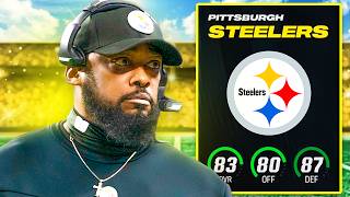 I Rebuilt the Pittsburgh Steelers in Madden 24 [upl. by Cruce]