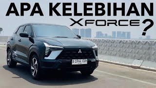 TIDAK NYAMAN amp TIDAK KENCANG LALU APA KEUNGGULAN MITSUBISHI XFORCE YA MARI KITA CARI [upl. by Annaor]