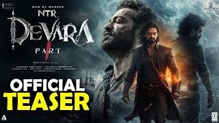 Devara Part1  Official Teaser  NTR  Koratala Siva  Anirudh  Telugu movies [upl. by Holli]