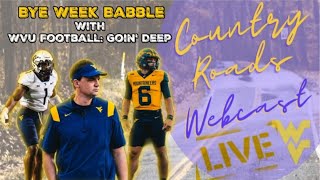 Bye Week Babble  QampA with WVU Football Goin Deep  West Virginia Mountaineers 2023 [upl. by Maltzman]