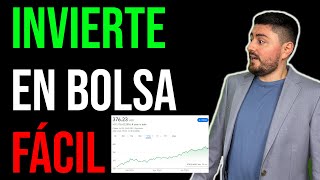 La FORMA FÁCIL DE INVERTIR EN LA BOLSA DE VALORES Tutorial ETFs [upl. by Nunes]