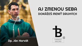 Aj zmenou seba dokážeš meniť druhých │ o Ján Horvát [upl. by Halilak]