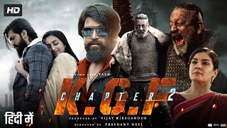 KGF Chapter 2 Full Movie In Hindi Dubbed  Yash  Srinidhi Shetty  Sanjay Dutt  Review amp Facts [upl. by Aicenod974]