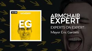 EXPERTS ON EXPERT Mayor Eric Garcetti  Armchair Expert with Dax Shepard [upl. by Standush202]