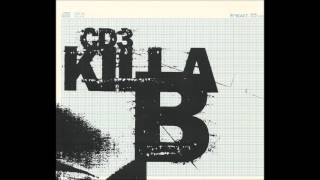 Killa B 21st Century Drum amp Bass II 2002 [upl. by Woodcock]