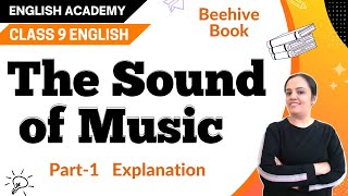 The Sound of Music Class 9 English Beehive Chapter 2 quotEvelyn Glennie quot Explanation [upl. by Meter]