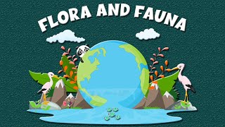 Flora amp Fauna Definition Importance Types amp Examples  Learning Junction [upl. by Rogovy824]