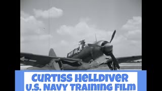 CURTISS AIRCRAFT SB2C HELLDIVER US NAVY DIVE BOMBER INTRODUCTION FILM 23544 [upl. by Acissj]