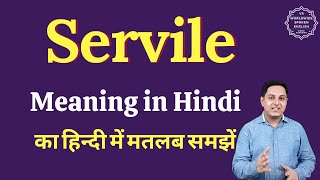 Servile meaning in Hindi  Servile ka matlab kya hota hai  English vocabulary words [upl. by Neelra]