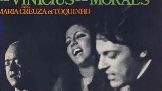 Samba Em Preludio  Vinicius de Moraes Maria Creuza Toquinho [upl. by Dorette]