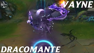 Vayne Dracomante  Previsualización  League of Legends [upl. by Atinaej218]