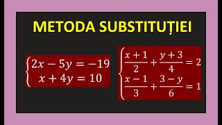 SISTEME DE ECUATII LINIARE CU 2 NECUNOSCUTE GRADUL 1 CLASA 7 MATEMATICA METODA SUBSTITUTIEI FRACTII [upl. by Aym]